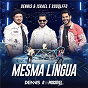Album Mesma Língua (Ao Vivo) de Israel & Rodolffo / Dennis, Israel & Rodolffo