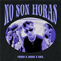 Album No Son Horas de Saël / Fabro, Sael & J Gonz / J Gonz