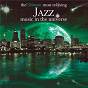Compilation The Ultimate Most Relaxing Jazz In The Universe avec Wallace Roney / Sonny Stitt / Charles Earland / Woody Shaw / Phil Woods...