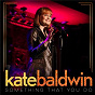 Album Something That You Do de Kate Baldwin