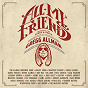 Compilation All My Friends: Celebrating The Songs & Voice Of Gregg Allman avec Greg Allman / Warren Haynes / Derek Trucks / Susan Tedeschi / Devon Allman...