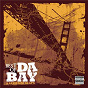 Compilation Best Of Da Bay avec Souls of Mischief / E 40 / Too $hort / The Click / Spice 1...