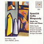 Album Spanish Cello Rhapsody de Emil Klein / Enrique Granados / Manuel de Falla