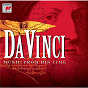 Compilation Da Vinci - Music from his Time avec Jacob Arcadelt / Josquin Desprez / Antoine Brumel / The Waverly Consort / Michael Jaffee...