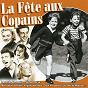 Compilation La fête aux copains, 24 chansons sur l'amitié avec Pierre Dudan / Tohama / Robert Piquet / Vicky Autier / Charles Gentès...