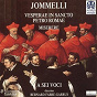 Album Niccolo Jommelli: Vesperare in sancto petro Romae de A Sei Voci / Bernard Fabre-Garrus