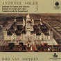 Album Soler: L'œuvre pour clavecin, Vol. 3 (Clavecin Michael Johnson, Fontmell Magna, 1979, d'après Pascal Taskin, Paris 1764) de Bob van Asperen