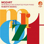 Album Mozart: The Complete Piano Sonatas de Roberte Mamou / W.A. Mozart