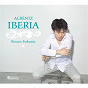 Album Albéniz: Iberia de Kotaro Fukuma / Isaac Albéniz