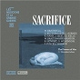 Album Sacrifice (Les musiciens et la Grande Guerre, Vol. 25) de George Butterworth / The Flowers of War / Christopher Latham / Georg Friedrich Haendel / Jacques Ibert...