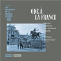 Album Ode à la France (Les musiciens et la Grande Guerre, Vol. 32) de Gabriel Pierné / Choeur Fiat Cantus / Thomas Tacquet / Claude Debussy / Franck Bridge