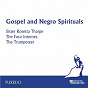 Album Gospel and Negro Spirituals de The Trumpeteers / Sister Rosetta Tharpe / Gospel Tabernacle Choir & Players / The Four Internes