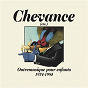 Compilation Chevance (etc.): Outremusique pour enfants (1974-1985) avec Steve Waring / Anne et Gilles / Cristine Combe / Jean-François Gaël / Steve Waring et le Workshop de Lyon...