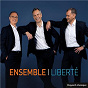 Album Liberté de Ensemble
