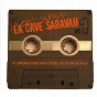 Compilation La cave Saravah, Vol. 1 avec Areski Belkacem / Pierre Barouh / Brigitte Fontaine / Chic Streetman / Pierre Akendengué...