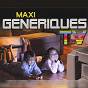 Compilation Maxi génériques TV (Vol. 1) avec Bob Simister / Fanny J / Henrick Garell / Yann Jeyson / Bézu...