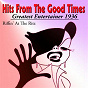 Compilation Hits from the Good Times (Greatest Entertainer 1936 Riffin' At the Ritz) avec Mezz Mezzrow / Jimmy Noone / Édith Piaf / Ginger Rodgers- Fred Astaire / Dorothy Lamour...