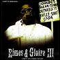 Compilation Rimes & gloire, vol. 3 avec Alpha 5.20 / K.Ommando Toxic / O'rosko Raricim / Ol'kainry / Holocost...