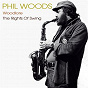Album Phil Woods: Woodlore / The Rights Of Swing de Phil Woods