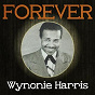 Album Forever Wynonie Harris de Wynonie Harris