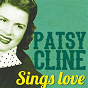 Album Patsy Cline Sings Love de Patsy Cline