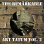 Album The Remarkable Art Tatum, Vol. 2 de Art Tatum