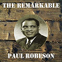Album The Remarkable Paul Robeson de Paul Robeson