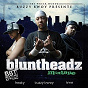 Album Bluntheadz Mixtape, Vol.1 (feat. Buzzy Bwoy, Freaky, Time) de Bluntheadz