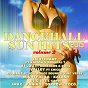 Compilation Dancehall Sun Hits, Vol. 2 (2015) avec Mighty Ki la / Lieutenant / DJ Gil / VJ Lou / DJ Blue...