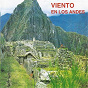 Compilation Viento en los Andes avec Uña Ramos / Inkaquenas / Savia Andina / Conjunto Perú Latino / Yawar...