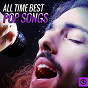 Compilation All Time Best Pop Songs, Vol. 4 avec Stick Mcghee / Dean Martin / Dinah Washington / Wynonie Harris / Johnny Otis...