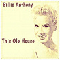 Album This Ole House de Billie Anthony