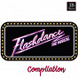 Compilation Flashdance the Musical avec Rainbow Cartoon / High School Music Band / Music Factory / Dineka / Ronnie Jones...