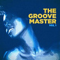 Compilation The Groove Master, Vol. 1 (Rare, Cool, Soul, Funk, Mellow) avec Roy Ayers Ubiquity / Lowrell / Keni Burke / Al Johnson / Leo's Sunshipp...