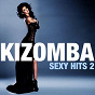 Compilation Kizomba Sexy Hits, Vol. 2 avec Princess Lover / Liju / Vanda May / Kaysha / G.No...
