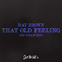 Album That Old Feeling (The Collection) de Ray Brown