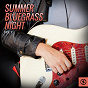 Compilation Summer Bluegrass Night, Vol. 1 avec The Rainbow Valley Boys / Country Gentlemen / Hudson Henry, Jiggs Hibler / Roy Rogers / Dee Stone...