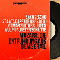 Album Mozart: Die Entführung aus dem Serail (Stereo Version) de Otmar Suitner / Sächsische Staatskapelle Dresden / Jutta Vulpius / Peter Schütte