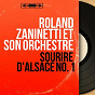 Album Sourire d'Alsace No. 1 (Mono Version) de Roland Zaninetti et Son Orchestre
