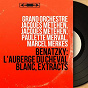 Album Benatzky: L'auberge du cheval blanc, Extracts (Mono Version) de Marcel Merkès / Grand Orchestre Jacques Météhen / Jacques Météhen / Paulette Merval