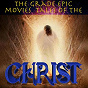 Compilation The Grade Epic Movies: Tales of the Christ avec Franco Ferrara / Miklós Rózsa / Alfred Newman / Mario Nascimbene / Elmer Bernstein
