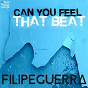 Album Can You Feel That Beat de Filipe Guerra