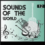 Compilation Sounds Of The World, Vol. 12 avec Dick Curless / Billy Vaughn & His Orchestra / Los Kenacos / Stan Getz & Charlie Byrd / Esquivel...