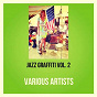Compilation Jazz Graffiti, Vol. 2 avec Art Tatum / Wayne Shorter / Duke Ellington / Clifford Brown & Max Roach / Fats Waller...