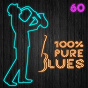 Compilation 100% Pure Blues / 60 avec Peetie Wheatstraw / John Lee Hooker / Sam Lightnin' Hopkins / Otis Rush / B.B. King...