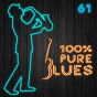 Compilation 100% Pure Blues, Vol. 61 avec Spider John Koener / Memphis Slim / Leadbelly / Blind Lemon Jefferson / James Elmore...