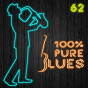 Compilation 100% Pure Blues, Vol. 62 avec The Blue Boy / Sam Lightnin' Hopkins / Mobile Strugglers / Wynonie Harris / Jimmy Reed...