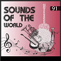 Compilation Sounds Of The World / Instrumental / 91 avec Frank Chacksfield & His Orchestra / Franck Pourcel & His Big Orchestra / Michel Legrand / Orquesta Jorge Caldara / Bert Kaempfert & His Orchestra...