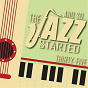 Compilation And So... The Jazz Started / Thirty-Five avec Woody Herman / Miles Davis / Hank Mobley / Nat King Cole / Ella Fitzgerald & Duke Ellington & His Orchestra...