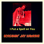 Album I Put a Spell on You de Screamin' Jay Hawkins